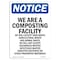 Signmission OSHA Notice, 7" Height, NOTICE We Are A Composting Facility Sign, 7" X 5", Portrait OS-NS-D-57-V-16878 - alternate 1